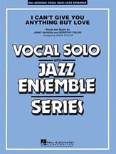 I Can't Give You Anything But Love Jazz Ensemble sheet music cover